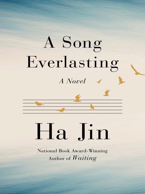 Title details for A Song Everlasting by Ha Jin - Wait list